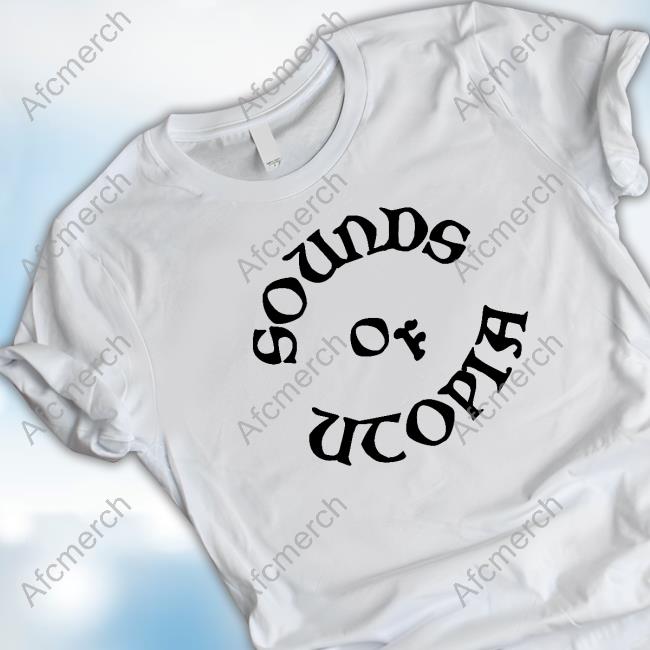 Official Travis Scott Sounds Of Utopia Shirt