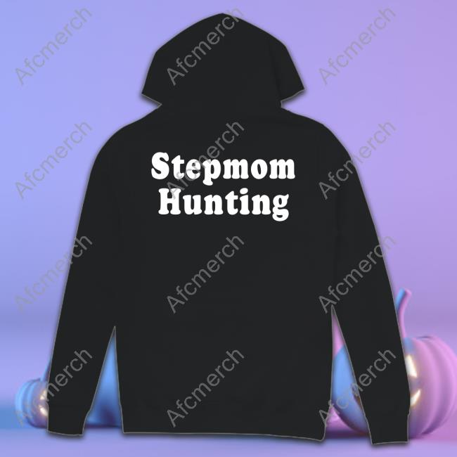 Official Stepmom Hunting T Shirts