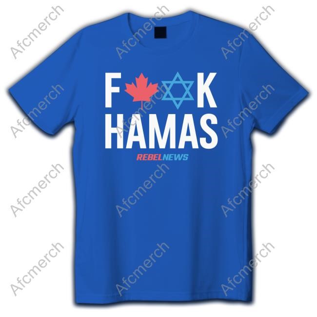 Rebel News Store | F*Ck Hamas Short Sleeve TShirt | Fuck Hamas