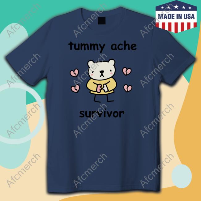 Official Stinky Katie Shop Tummy Ache Survivor T-Shirt