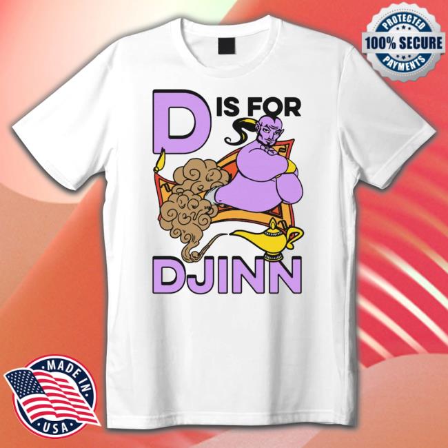 D Is For Djinn Tee Shirt