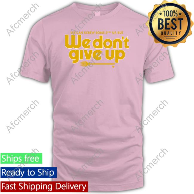 BreakingT Seattle We Don't Give Up Shirt