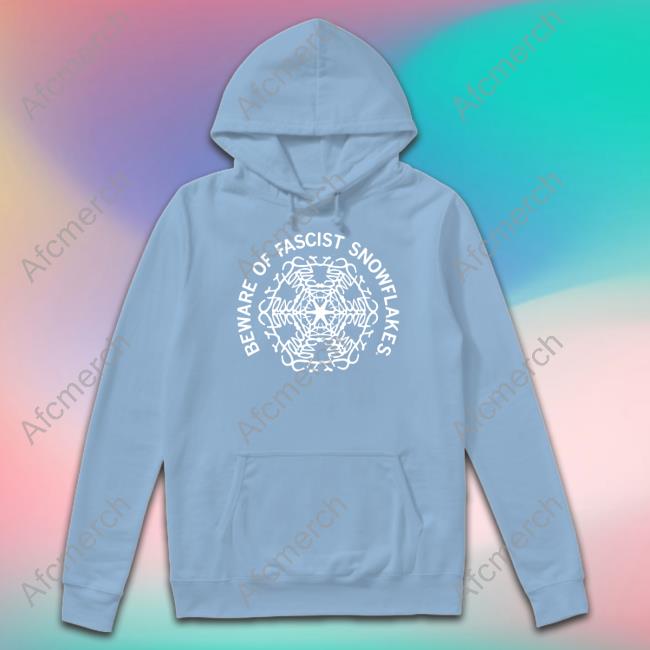 Raygun Merch Beware Of Fascist Snowflakes Tee Shirt