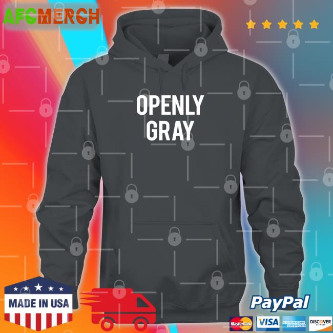 Shirts That Go Hard Openly Gray Sweatshirt Shirtsthtgohard