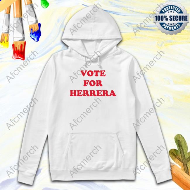 Ak Guy Merch Vote 4 Herrera Sweatshirt Official Ak Guy Merch Vote 4 Herrera Tee Shirt