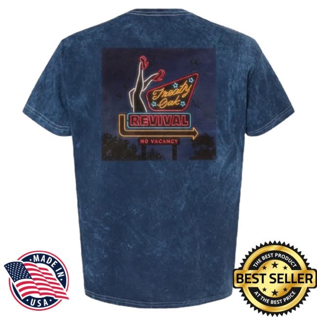 Official Treaty Oak Revival Merch No Vacancy Mineral Tees
