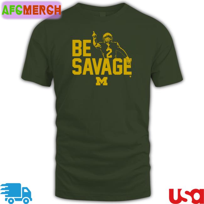 Michigan Football Blake Corum Be Savage Shirt