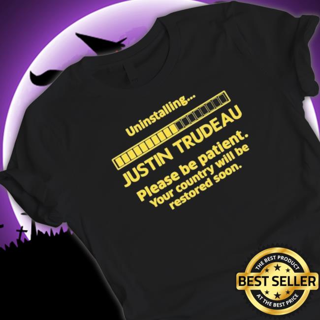 Official Uninstalling Justin Trudeau Sweatshirts Official Uninstalling Justin Trudeau Sweatshirt