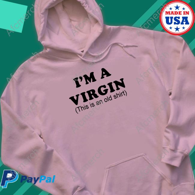 Official I'm A Virgin Long Sleeve T-Shirt Official I'm A Virgin Sweatshirt