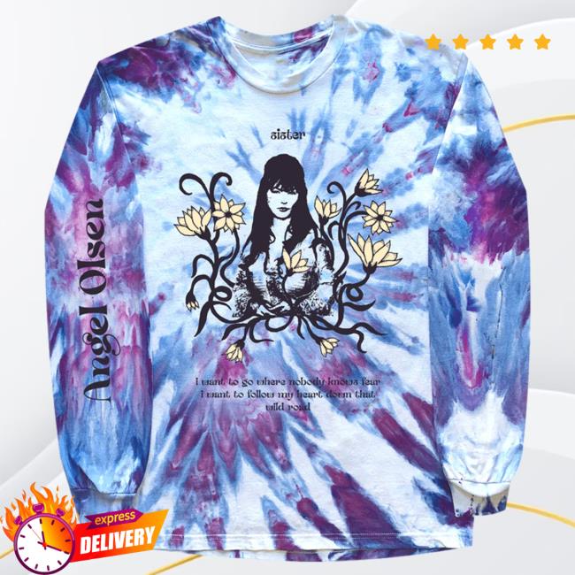 Official Hello Merch Angel Olsen Sister 2023 Tie Dye Long Sleeve Tees AngelOlsen HelloMerch