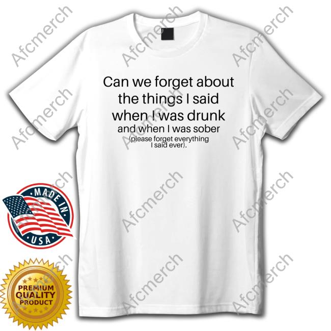 Can We Forget Long Sleeve Tee Shirtsthtgohard