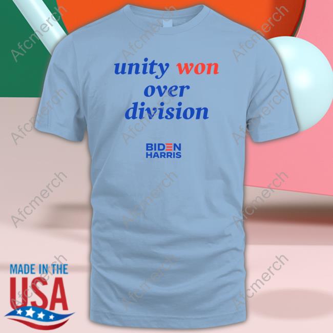 Official Biden Harris Unity Won Over Division T Shirt