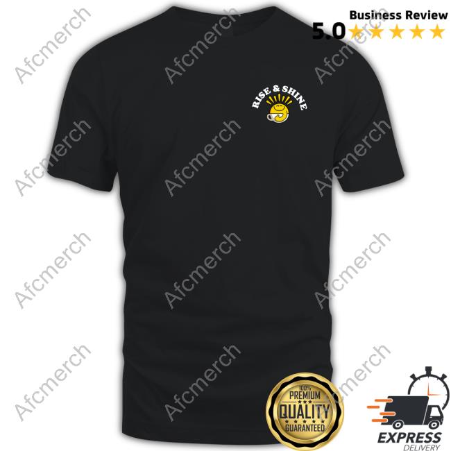 Top Of The Mornin Coffee Shop Merch Rise & Shine Tee