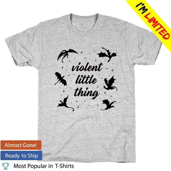 Lookhuman Fourth Wing Violent Little Thing Tee