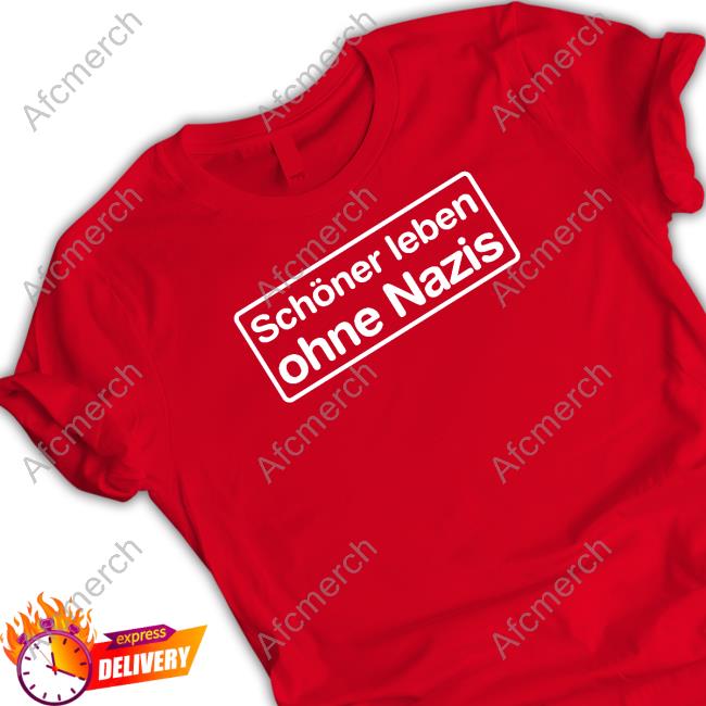 Schöner Leben Ohne Nazis Hoodie