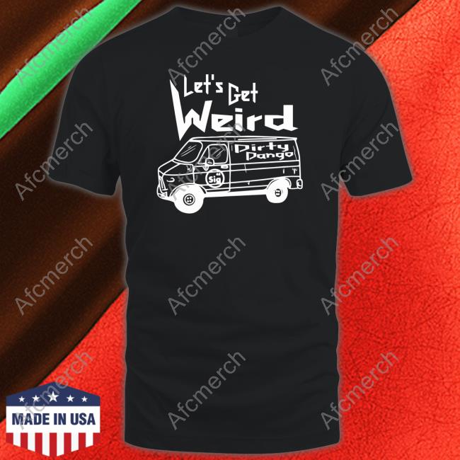 Let's Get Weird Dirty Dango Hoodie