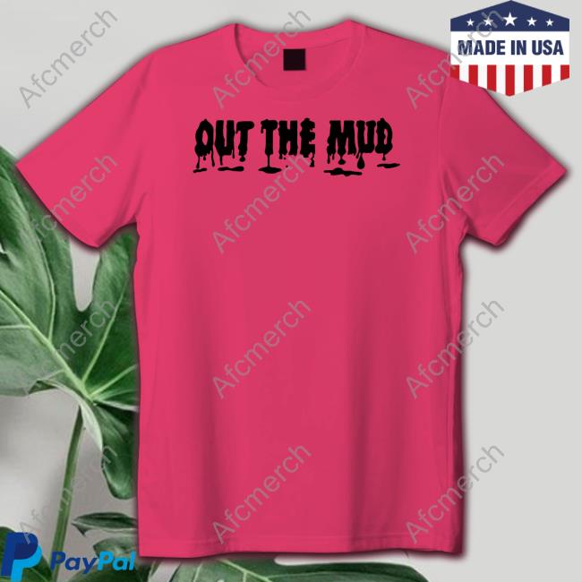 Out The Mud Long Sleeve Tee Paul Reed Out The Mud Shirts