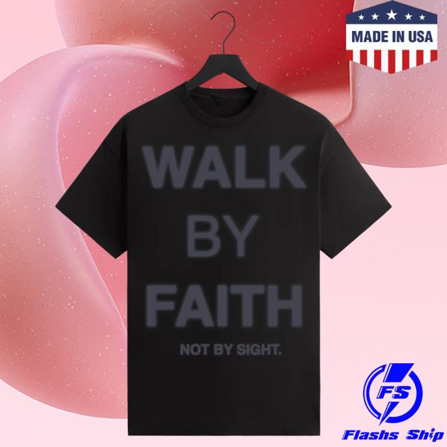 Official God Is Dope Store Merch Store God Is Dope Walk By Faith Graphic Hot Shirt Godisdope God Is Dope Apparel Apparel Clothing