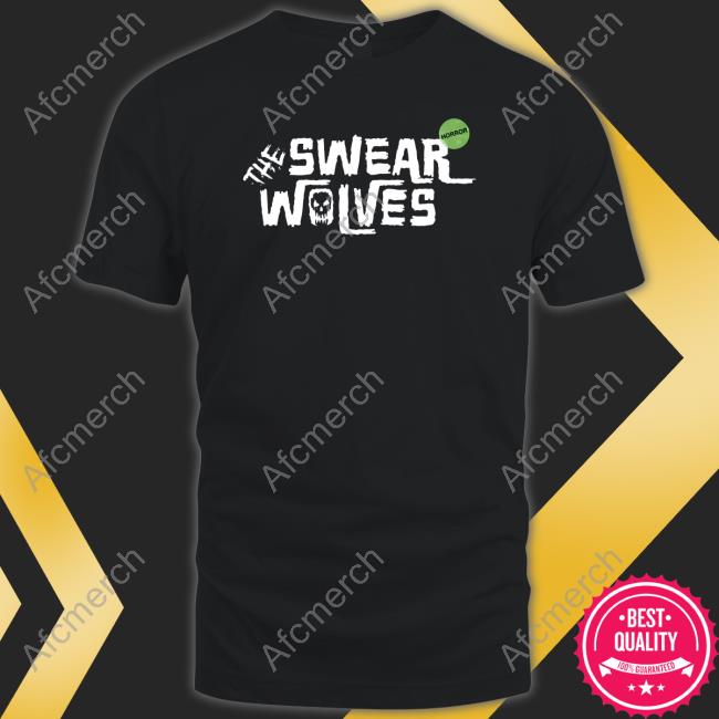 The Swearwolves Horror New Shirt