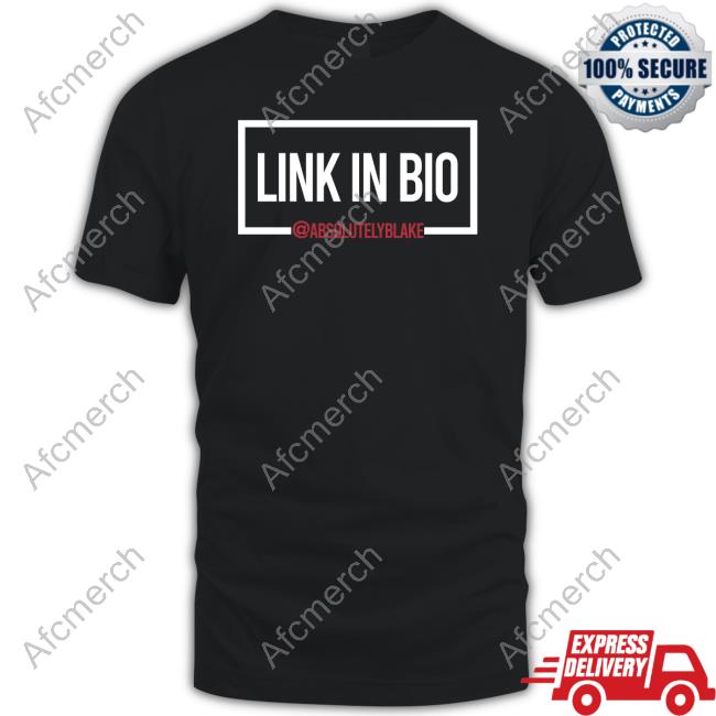 Absolutely Blake Link In Bio @Absolutelyblake Shirts