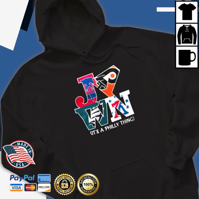 Official Philadelphia Teams Sports JAWN It’s A Philly Thing 2022 Shirt