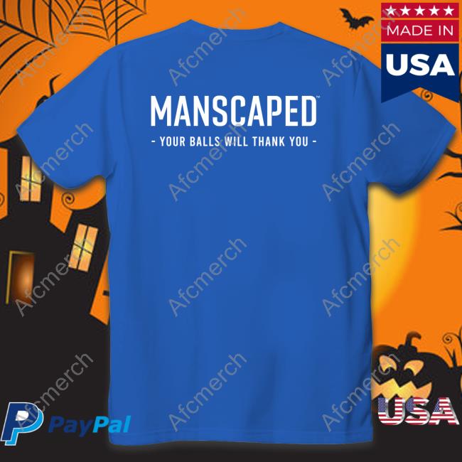 Jonathan Morley Manscaped T-Shirt Jonathan Morley Manscaped Your Balls Will Thank You Tee Shirt