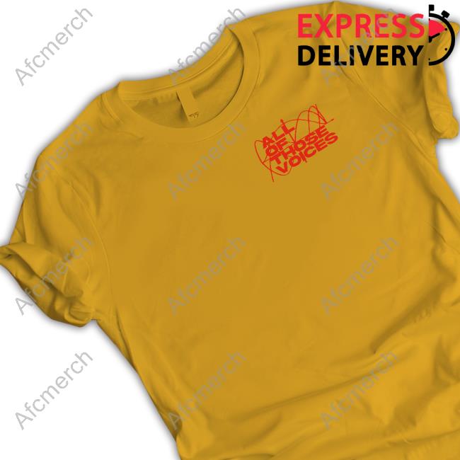 All Of Those Voices Swirl Tee