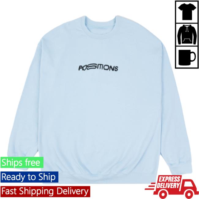 Ariana Grande Merch Positions Shirt