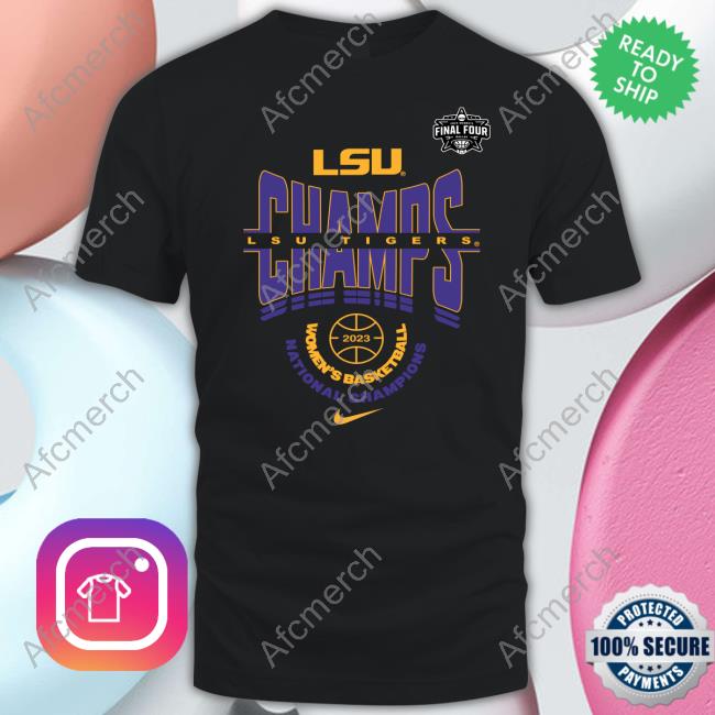 LSU Tigers 2023 NCAA Women’s Basketball National Champions Shirt Fanatics Merch LSU Tigers 2023 NCAA Women’s Basketball National Champions Shirts