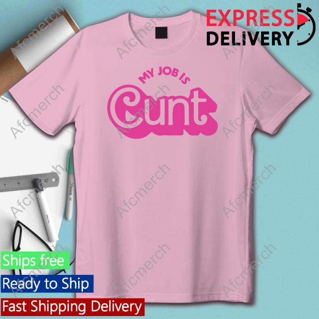 Official Pandershirts My Job Is Cunt Hoodie
