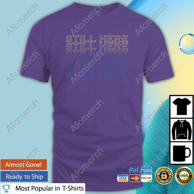 Official Barstool Sports Still Here Gs Shirts