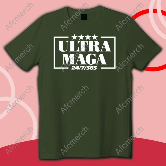 Ultra Maga 24/7/365 Hoodie