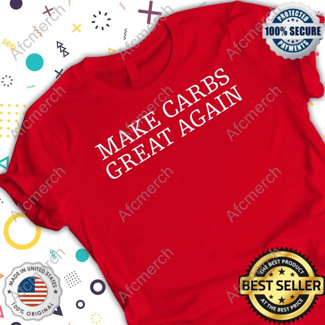 Make Carbs Great Again Long Sleeve T Shirt