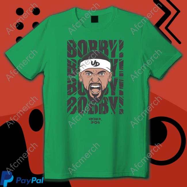 Bobby! Bobby! Bobby! Edition Limited Shirt Bobby! Bobby! Bobby! Edition Limited Hoodie