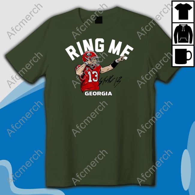 Breakingt Merch Georgia Football Stetson Bennett Iv Ring Me Shirt