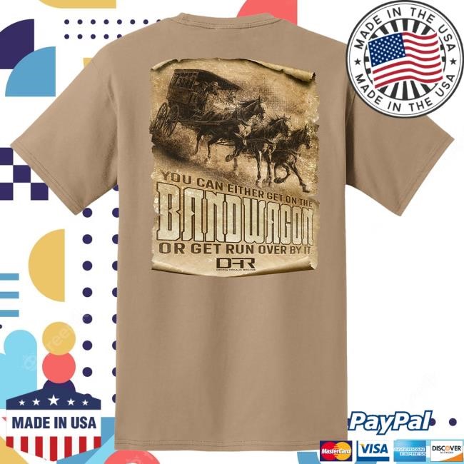 Denny Hamlin Pocket Shirts "Get On The Bandwagon Or Get Run Over By It" Option #3 Official DH Merch Store