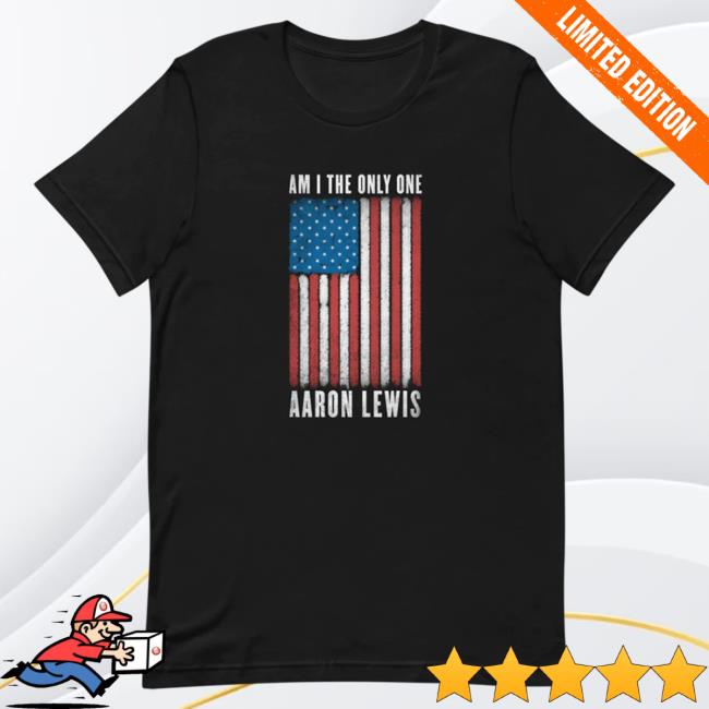 Official Aaron Lewis Merch Store Aaron Lewis Am I The Only One Shirts Aaron Lewis Apparel Clothing Shop