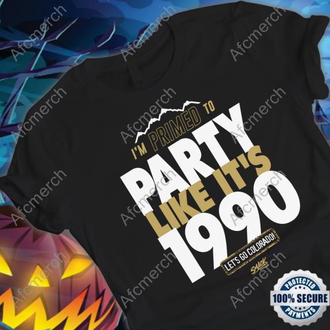 Primed to Party Like It's 1990 T-Shirt for Colorado College Fans Tee Shirts