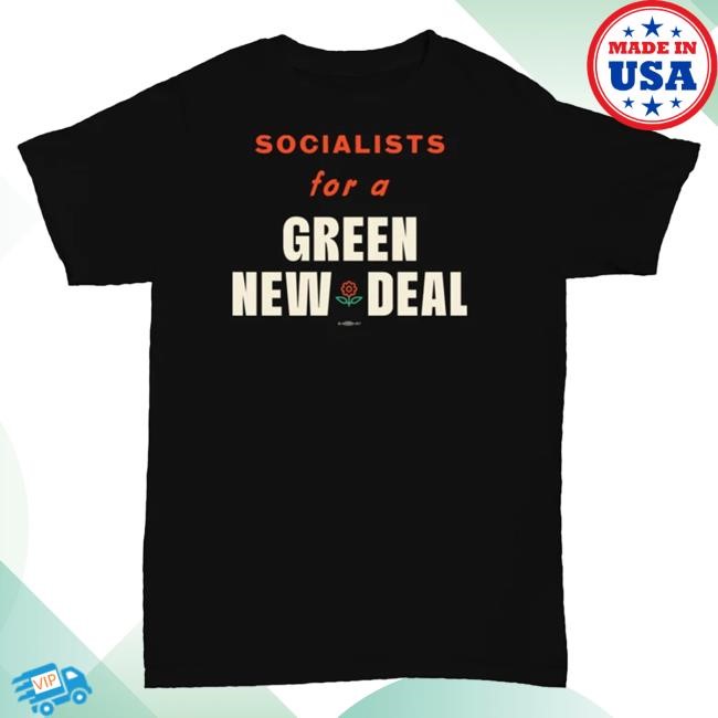 Democratic Socialists Of America Socialists for a GND T Shirt Dsa Merch Store Official