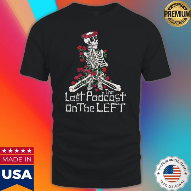 The Last Podcast On The Left Tee