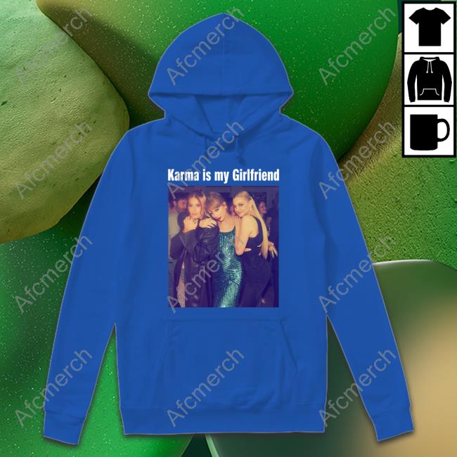 Official Karma Is My Girlfriend Shirts
