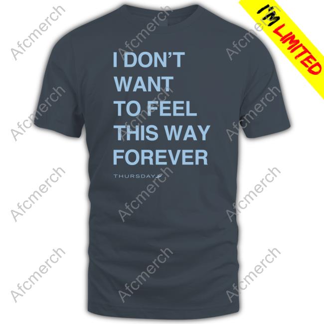 Thursday Merch I Don't Want To Feel This Way Forever Hooded Sweatshirt