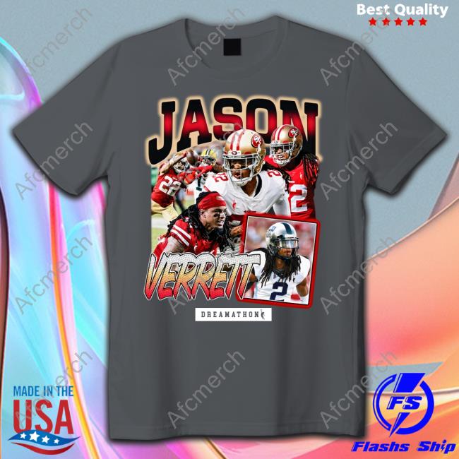 Jason Verrett Jv San Fran Dream Shirts Dreamathon Merch