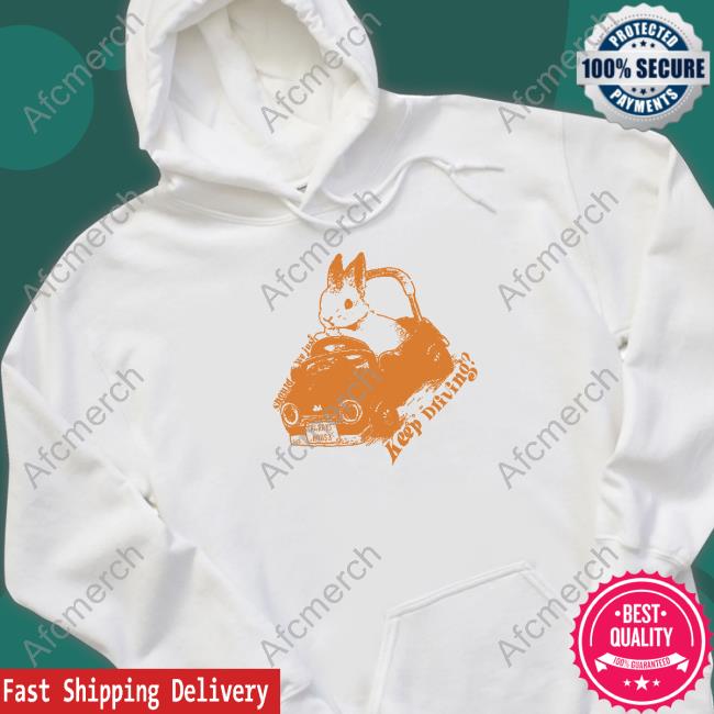Keep Driving T Shirts
