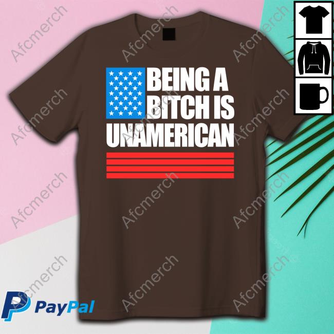 Being A Bitch Is Unamerican Hoodie Black Being A Bitch Is Unamerican Hoodie Black