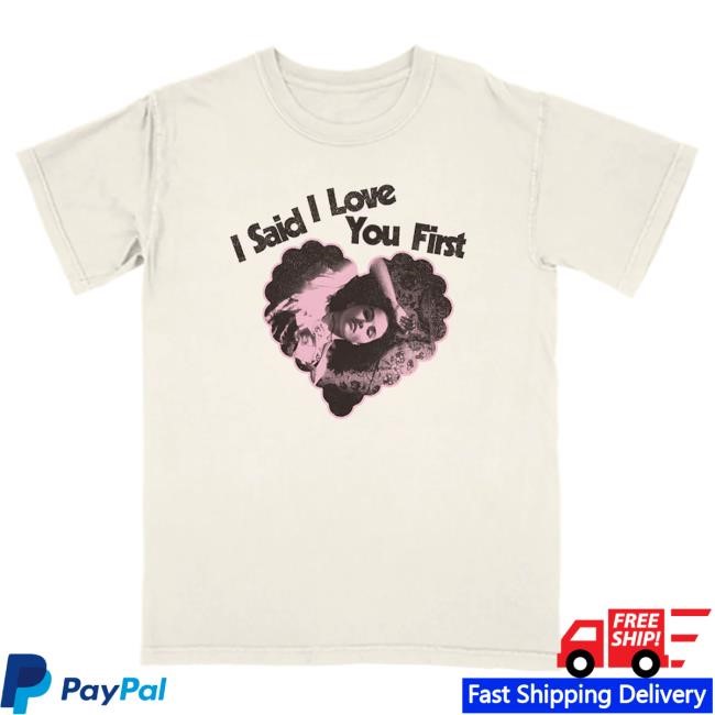 Official Selena Gomez Merch Store Shop Selena Gomez I Said I Love You First T-Shirt in Natural Tee SelenaGomez