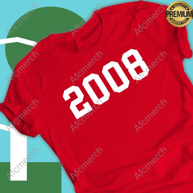 2008 Shirt