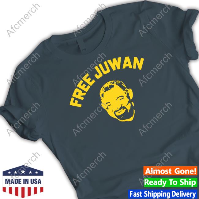Free Juwan Shirt