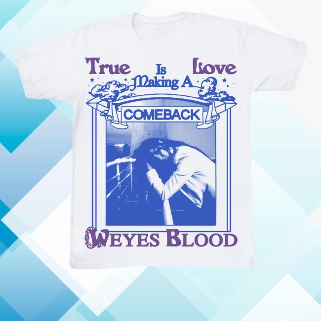 Official True Love Weyes Blood Tee Shirt