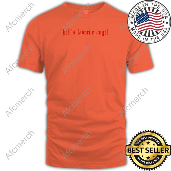 Hell's Favorite Angel Women T Shirt